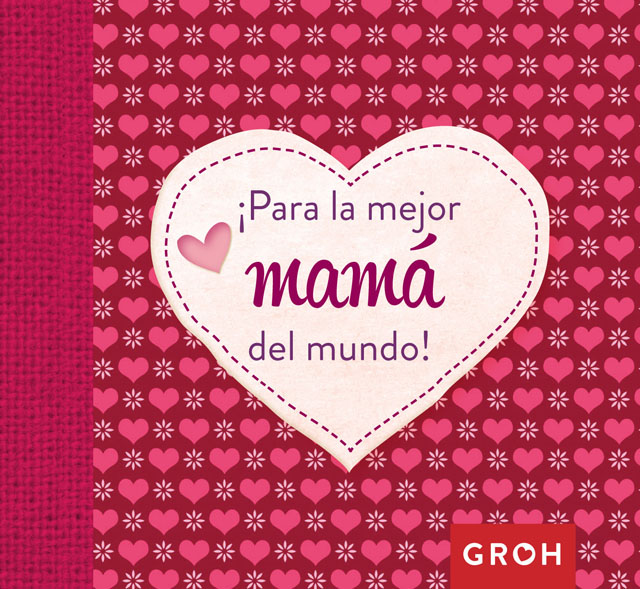 Minis: Para la mejor mamá del mundo